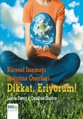 Dikkat, Eriyorum! – Cambria Gordon, Laurie David – Optimist Kitap kitap kapağı