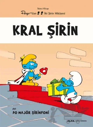 Kral Şirin ve Do Majör Şirinfoni – Kolektif – Alfa Yayınları kitap kapağı