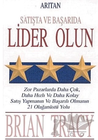 Satışta ve Başarıda Lider Olun – Brian Tracy – Arıtan Yayınevi kitap kapağı