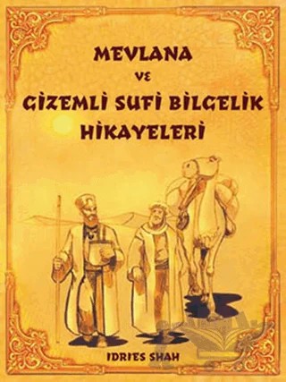 Mevlana ve Gizemli Sufi Bilgelik Hikayeleri – Idries Shah – Butik Yayınları kitap kapağı