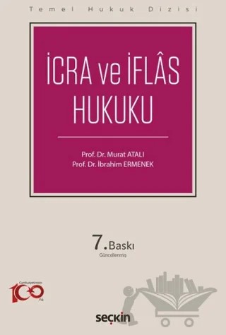 İcra ve İflas Hukuku – Murat Atalı, İbrahim Ermenek – Seçkin Yayıncılık kitap kapağı
