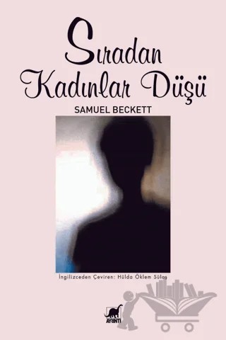 Sıradan Kadınlar Düşü – Samuel Beckett – Ayrıntı Yayınları kitap kapağı