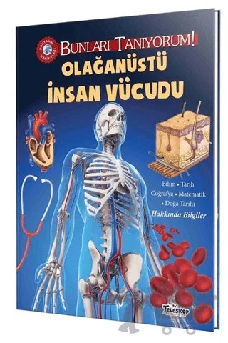 Olağanüstü İnsan Vücudu - Bunları Tanıyorum! – Jen Green – Teleskop Popüler Bilim kitap kapağı