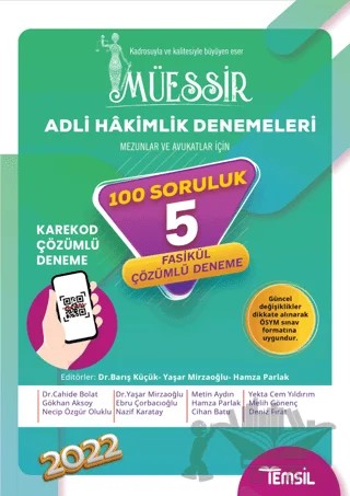 Müessir Adli Hakimlik Denemeleri Karekod Çözümlü 5 Deneme – Cahide Bolat, Yaşar Mirzaoğlu, Metin Aydın, Yekta Cem Yıldırım, Gökhan Aksoy, Ebru Çorbacıoğlu, Hamza Parlak, Melih Gönenç, Necip Özgür Oluklu, Nazif Karatay, Cihan Batu, Deniz Fırat – Temsil Kitap kitap kapağı