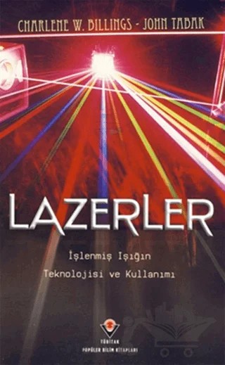 Lazerler – Charlene W. Billings, John Tabak – TÜBİTAK Yayınları kitap kapağı