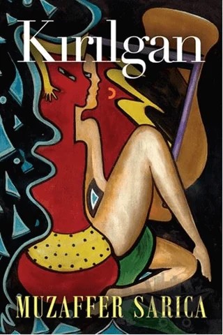 Kırılgan – Muzaffer Sarıca – Cinius Yayınları kitap kapağı