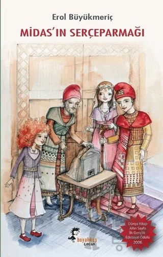 Midasın Serçeparmağı – Erol Büyükmeriç – Boyalıkuş Çocuk kitap kapağı