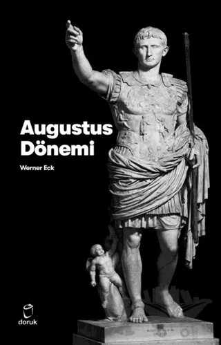 Augustus Dönemi – Werner Eck – Doruk Yayınları kitap kapağı