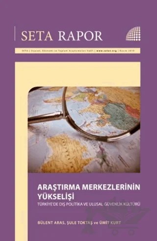 Araştırma Merkezlerinin Yükselişi – Bülent Aras, Şule Toktaş, Ümit Kurt – Seta Yayınları kitap kapağı