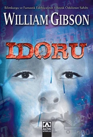 Idoru – William Gibson – Altın Kitaplar kitap kapağı