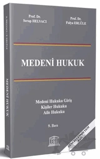 Medeni Hukuk – Fulya Erlüle, Serap Helvacı – Legal Yayıncılık kitap kapağı