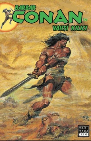Barbar Conan'ın Vahşi Kılıcı Cilt 10 – Kolektif – Marmara Çizgi kitap kapağı