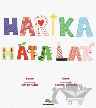 Harika Hatalar – Canan Oğuz – Bookalemun Yayınevi kitap kapağı