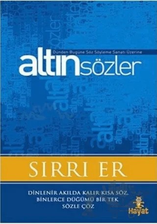Söz Söyleme Sanatı Üzerine Altın Sözler – Sırrı Er – Hayat Yayınları kitap kapağı