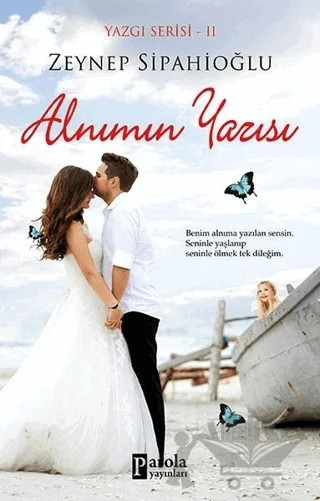 Alnımın Yazısı – Zeynep Sipahioğlu – Parola Yayınları kitap kapağı