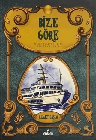 Bize Göre – Ahmet Hâşim – Mum Yayınları kitap kapağı