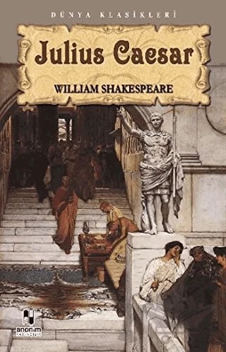 Julius Caesar – William Shakespeare – Anonim Yayıncılık kitap kapağı