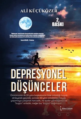 Depresyonel Düşünceler – Ali Küçüközer – İkinci Adam Yayınları kitap kapağı