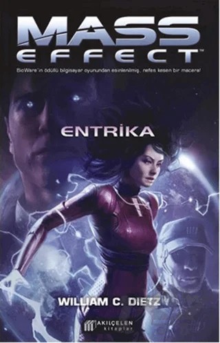 Mass Effect - Entrika – William C. Dietz – Akıl Çelen Kitaplar kitap kapağı