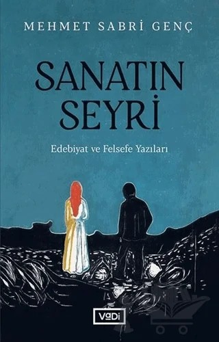 Sanatın Seyri – Mehmet Sabri Genç – Vadi Yayınları kitap kapağı
