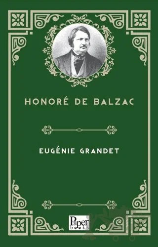 Eugenie Grandet – Honore de Balzac – Paper Books kitap kapağı