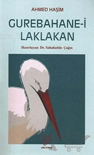 Gurebahane-i Laklakan – Ahmed Haşim – Çağrı Yayınları kitap kapağı