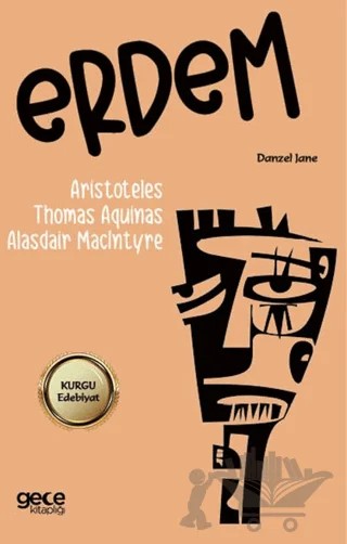 Erdem – Alasdair MacIntyre, Aristoteles, Thomas Aquinas – Gece Kitaplığı kitap kapağı