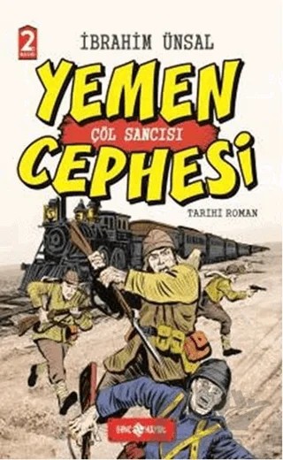 Yemen Cephesi: Çöl Sancısı – İbrahim Ünsal – Genç Hayat kitap kapağı
