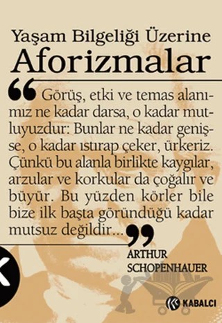 Yaşam Bilgeliği Üzerine Aforizmalar – Arthur Schopenhauer – Kabalcı Yayınevi kitap kapağı