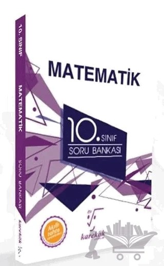 10. Sınıf Matematik Soru Bankası – Kolektif – Karekök Yayıncılık kitap kapağı