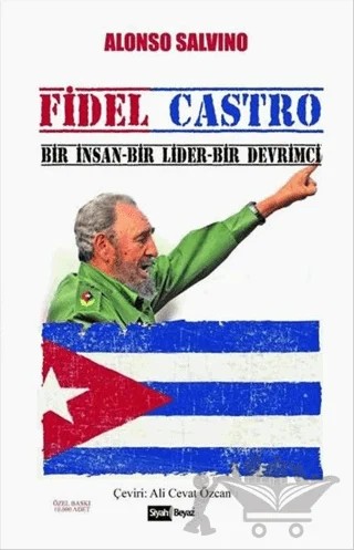 Fidel Castro – Alonso Salvino – Siyah Beyaz Yayınları kitap kapağı