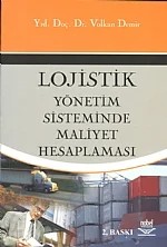 Lojistik Yönetim Sisteminde Maliyet Hesaplaması – Volkan Demir – Nobel Yayın kitap kapağı