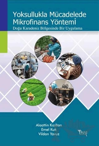 Yoksullukla Mücadelede Mikrofinans Yöntemi – Alaattin Kızıltan – İmaj Yayıncılık kitap kapağı