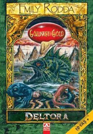 Deltora Gözyaşı Gölü – Emily Rodda – Altın Kitaplar kitap kapağı