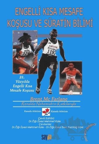 Engelli Kısa Mesafe Koşusu ve Süratin Bilimi – Brent Mc Farlane – Sayda Yayınları kitap kapağı