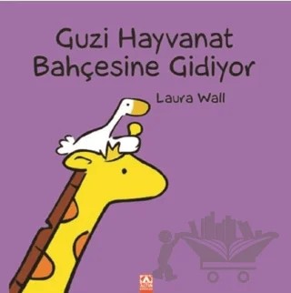 Guzi Hayvanat Bahçesine Gidiyor – Laura Wall – Altın Kitaplar kitap kapağı