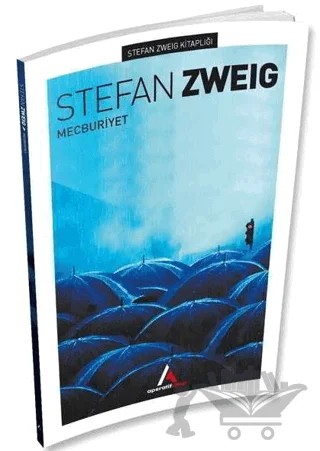 Mecburiyet – Stefan Zweıg – Aperatif Kitap Yayınları kitap kapağı