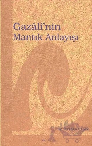 Gazali’nin Mantık Anlayışı – İbrahim Çapak – Elis Yayınları kitap kapağı
