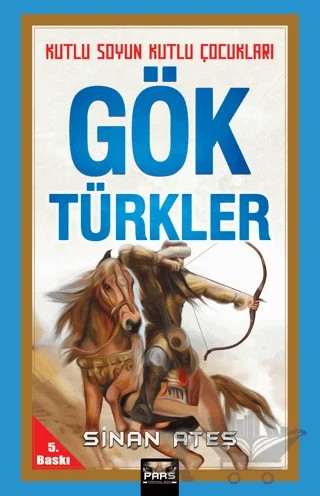 Göktürkler – Sinan Ateş – Pars Yayınları kitap kapağı