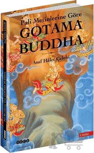 Pali Metinlerine Göre Gotama Buddha – Asaf Halet Çelebi – Hece Yayınları kitap kapağı