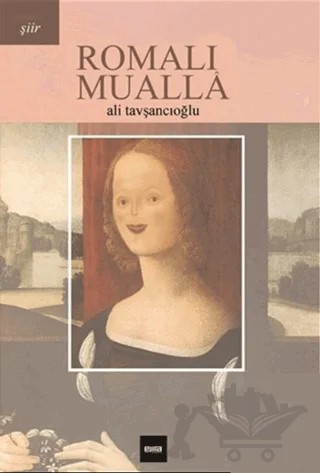 Romalı Mualla – Ali Tavşancıoğlu – Ema Yayıncılık kitap kapağı