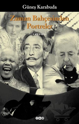 Zaman Bahçesinden Portreler – Güneş Karabuda – Yapı Kredi Yayınları kitap kapağı