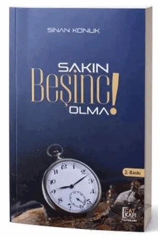 Sakin Besinci Olma! – Sinan Konuk – Çatkapı Yayınları kitap kapağı