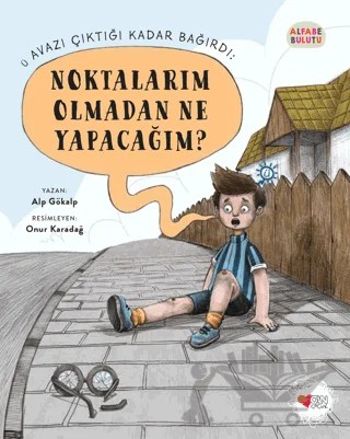 Noktalarım Olmadan Ne Yapacağım? - Alfabe Bulutu 2 – Alp Gökalp – Can Çocuk Yayınları kitap kapağı