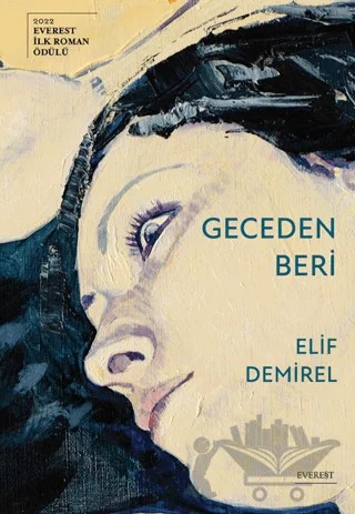 Geceden Beri – Elif Demirel – Everest Yayınları kitap kapağı