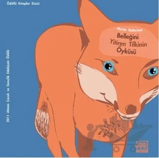 Belleğini Yitiren Tilkinin Öyküsü – Martin Baltscheit – Gergedan Yayınları kitap kapağı