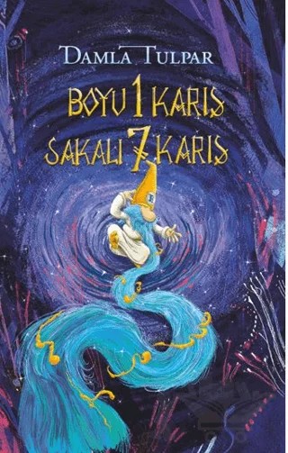 Boyu 1 Karış Sakalı 7 Karış – Damla Tulpar – Ren Kitap kitap kapağı