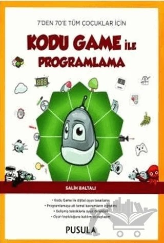 Kodu Game ile Programlama – Salih Baltalı – Pusula Yayıncılık kitap kapağı