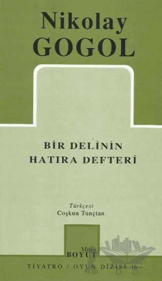 Bir Delinin Hatıra Defteri – Nikolay Vasilyeviç Gogol – Mitos Boyut Yayınları kitap kapağı