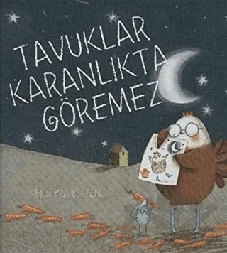 Tavuklar Karanlıkta Göremez – Kristyna Litten – Formül Yayınları kitap kapağı